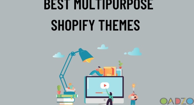 Best Multipurpose Shopify Themes