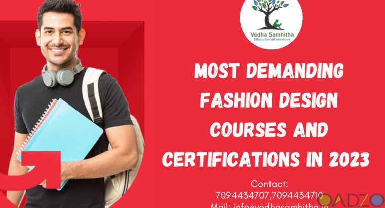 Most demanding Fashion Design courses and certific