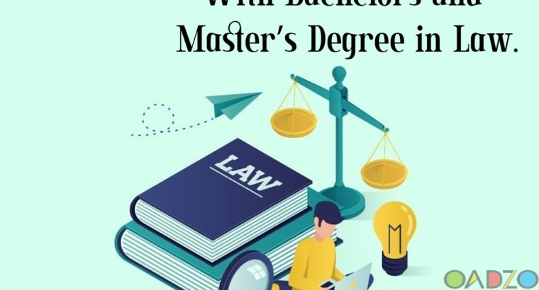 Become an Experience Lawyer With Bachelors and Mas